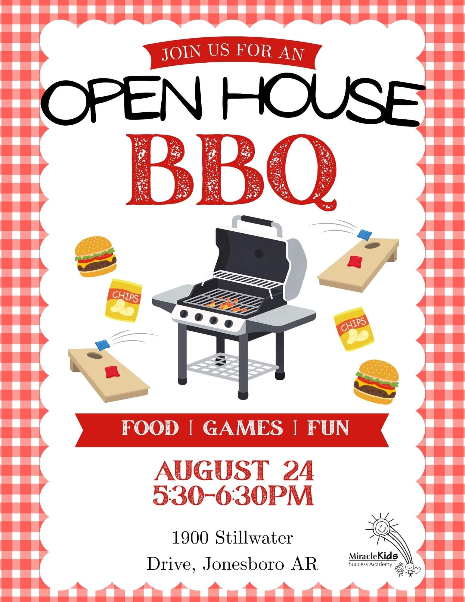 Miracle Kids Success Academy Open House BBQ with food, games, and fun on August 24, 2026 from 5:30 PM to 6:30 PM.